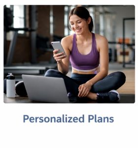 Personalized Plans